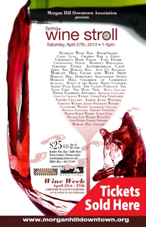 Stop by our store to Buy Tickets for the Morgan Hill Wine Stroll